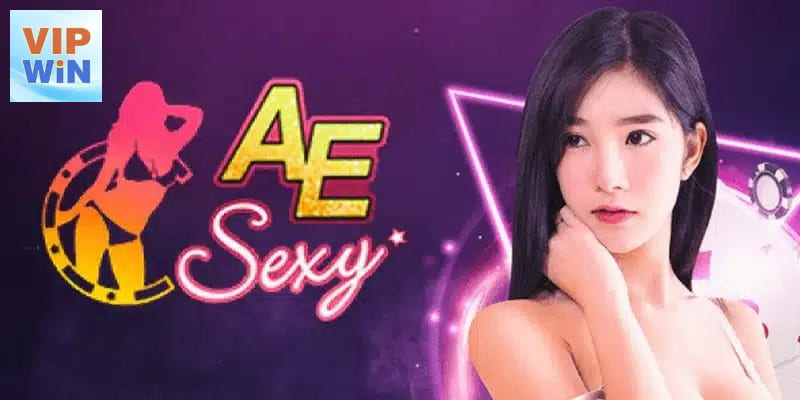 AE Sexy là sảnh casino uy tín tại Vipwin