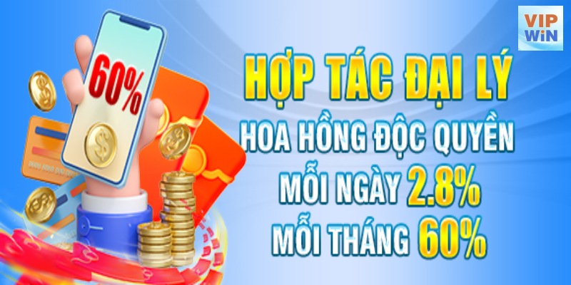 Hợp tác đại lý hoa hồng đặc quyền lên đến 60%