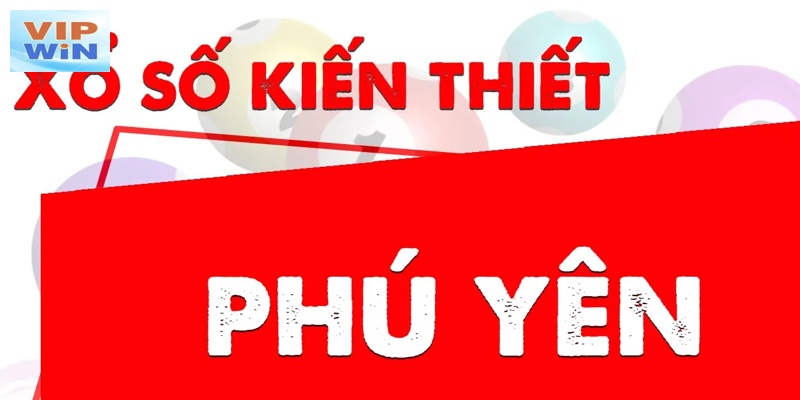 Xổ số Phú Yên